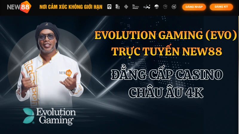 Evolution Gaming Trực Tuyến NEW88: Đẳng Cấp Casino Châu Âu 4K